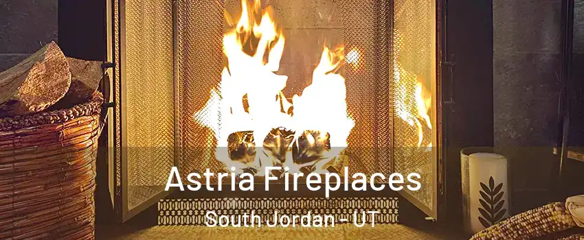  Astria Fireplaces South Jordan - UT