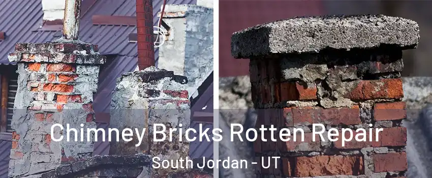  Chimney Bricks Rotten Repair South Jordan - UT