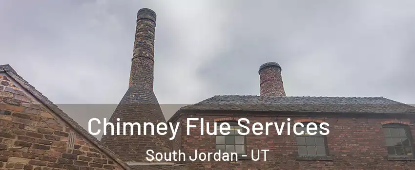  Chimney Flue Services South Jordan - UT