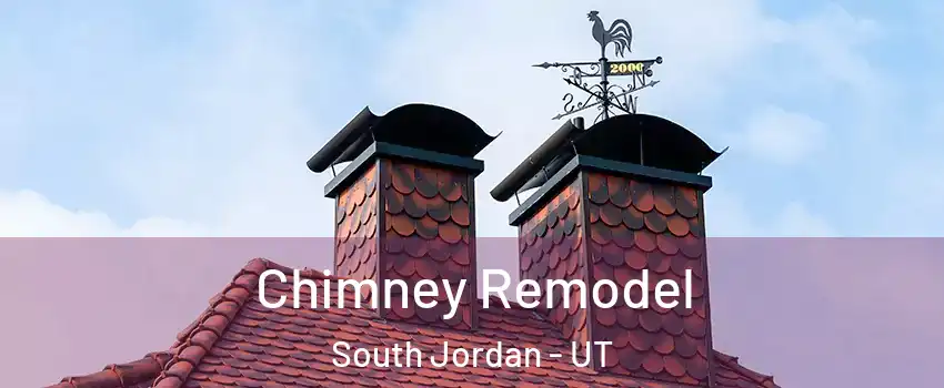 Chimney Remodel South Jordan - UT