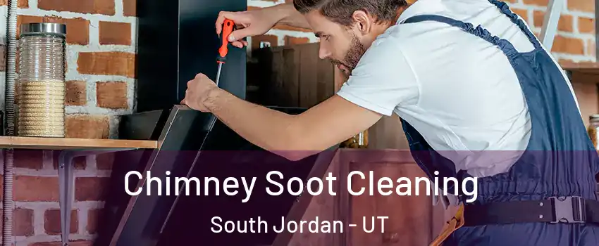  Chimney Soot Cleaning South Jordan - UT