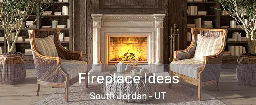  Fireplace Ideas South Jordan - UT