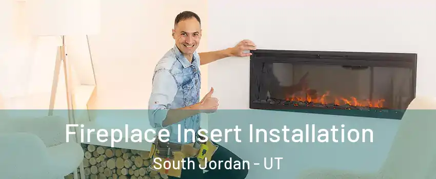  Fireplace Insert Installation South Jordan - UT