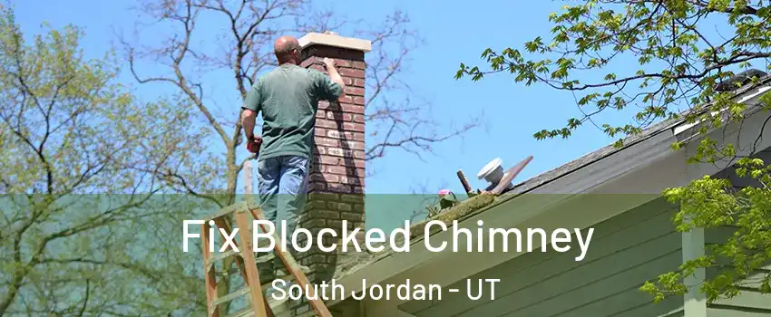  Fix Blocked Chimney South Jordan - UT