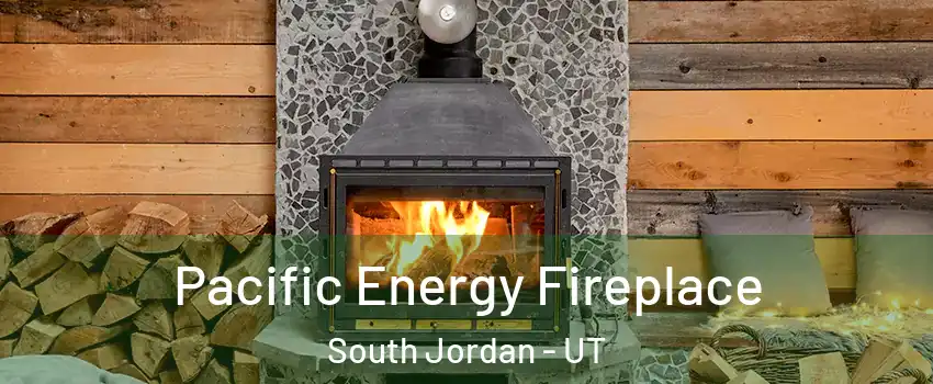  Pacific Energy Fireplace South Jordan - UT