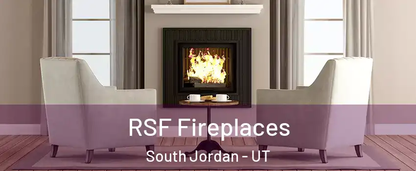 RSF Fireplaces South Jordan - UT