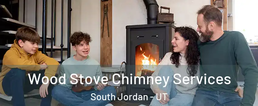  Wood Stove Chimney Services South Jordan - UT